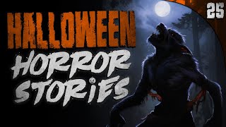 25 Extremely SCARY True Stories from Subscribers  HALLOWEEN SPECIAL [upl. by Hayley]