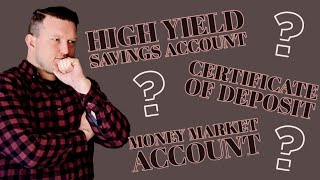 High Yield Savings Account vs Money Market Account vs CD [upl. by Aviva847]