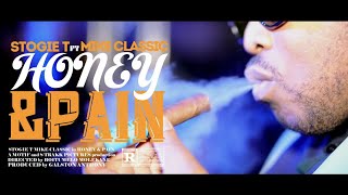 Stogie T Ft Mike Classic  Honey And Pain [upl. by Libys]