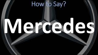 How to Pronounce Mercedes CORRECTLY  German Spanish amp English Pronunciation [upl. by Maryanne]