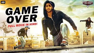 GAME OVER  Hindi Dubbed Full Action Romantic Movie  South Indian Movies Dubbed In Hindi Full Movie [upl. by Schroeder]