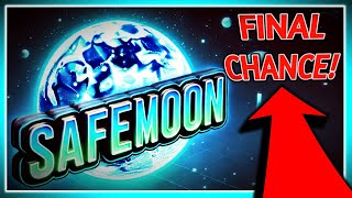 SAFEMOON FINAL CHANCE [upl. by Melton]