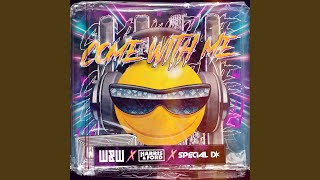 Come With Me [upl. by Krock]