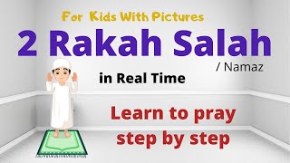 2 Rakat Complete Salah in Real Time  Learn amp Practice Your Prayer  Salah Series for Kids [upl. by Akirahs]