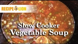 The Best Slow Cooker Vegetable Soup [upl. by Ten497]