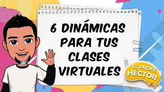 6 dinámicas para tus clases virtuales [upl. by Debbie]