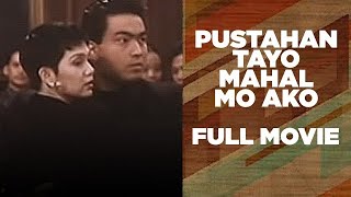 PUSTAHAN TAYO MAHAL MO AKO Ramon Bong Revilla Jr amp Maricel Soriano  Full Movie [upl. by Winograd]