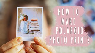 HOW TO MAKE POLAROID PICTURES fun amp quick tutorial [upl. by Dorcea]