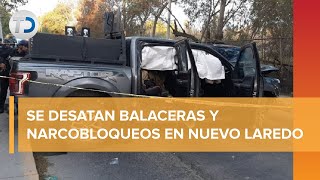 Reportan balaceras en Nuevo Laredo Tamaulipas [upl. by Meesan508]