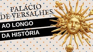 COMO ERA A VIDA NO PALÁCIO DE VERSALHES [upl. by Huang]