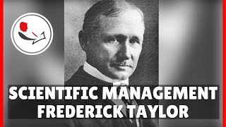 Frederick Taylor Scientific Management [upl. by Just239]