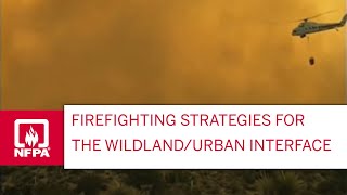 Firefighting Strategies for the WildlandUrban Interface [upl. by Stalk]