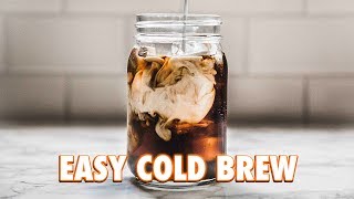 The Easiest Cold Brew Ever 2 Ways [upl. by Ajdan]