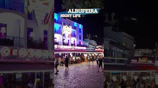 ALBUFEIRA  Nightlife  Walk With Me Channel [upl. by Learsi]