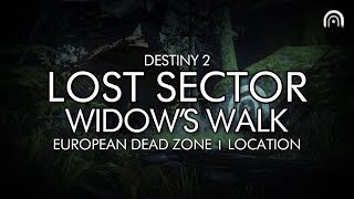 Destiny 2  Lost Sector Widows Walk Location European Dead Zone  EDZ [upl. by Akimet]