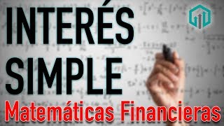 INTERÉS SIMPLE  Conceptos básicos  Matemáticas Financieras  Contador Contado [upl. by Nwahsor]