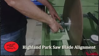 Highland Park Saw Blade Alignment [upl. by Domella18]