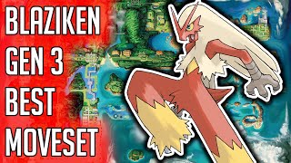 Blaziken Gen 3 Best Moveset  Blaziken Best Moveset Moves Pokemon Emerald Ruby Sapphire Red Green [upl. by Irotal]