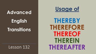 Advanced English Transitions THEREBY THEREOF THEREIN THEREAFTER THEREFORE In Tamil [upl. by Parent]