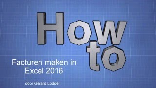 Factuur maken in Excel 2016 [upl. by Alenson]