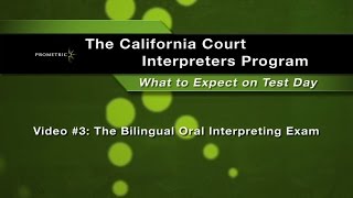 Video 3 The Bilingual Oral Interpreting Exam [upl. by Melessa]