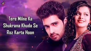 Hua Hai Aaj Pehli Baar LYRICS  Armaan Malik Palak Muchhal Amaal Mallik [upl. by Sorcim]