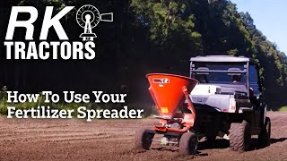 How To Use Your Fertilizer Spreader  With RK Tractors [upl. by Lidia689]