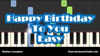 How To Play Happy Birthday To You  Easy Piano Tutorial  Notes [upl. by Amatruda126]