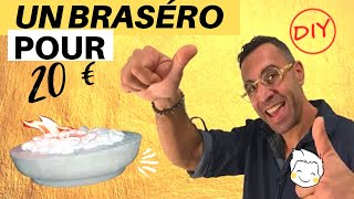 COMMENT FAIRE UN BRASÉRO POUR 20 EUROS [upl. by Martijn]