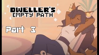 Dwellers Empty Path  Part 3 Caina [upl. by Zicarelli]