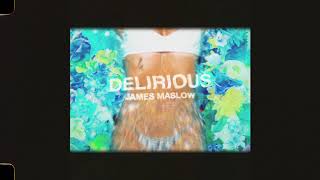 James Maslow  Delirious Single [upl. by Akinal]