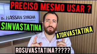 Preciso mesmo usar sinvastatina atorvastatina rosuvastatina [upl. by Kaliope606]