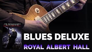 Joe Bonamassa Official  quotBlues Deluxequot  Live From The Royal Albert Hall [upl. by Arbmahs]