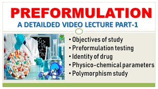 PREFORMULATION STUDY  PART1 PHARMACEUTICAL PREFORMULATIONS [upl. by Schafer]