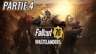 Fallout 76 Wastelanders  Lets Play Partie 4 quotCrane lintrouvablequot FR [upl. by Nnylrac]