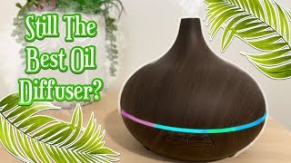 Still The Best Essential Oil Diffuser [upl. by Gnouhp]