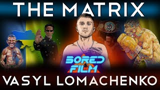 Vasyl Lomachenko  The Matrix Original Bored Film Documentary [upl. by Stephenson313]