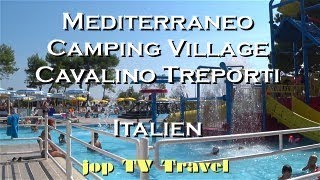 Rundgang durch das Mediterraneo Camping Village in Cavallino Treporti Italien jop TV Travel [upl. by Lilli]