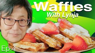 Wonderful Waffles  Cooking With Lynja Ep4 [upl. by Blair]