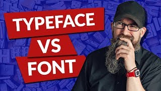 Typeface vs Font  Whats the Difference [upl. by Kehsihba164]