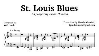 St Louis Blues Brian Holland Piano Transcription [upl. by Phio]