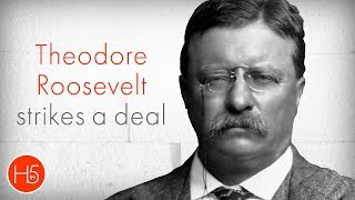 Teddy Roosevelt Strikes a Square Deal [upl. by Nomelihp]