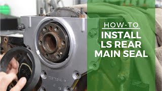 HowTo LS Rear Main Seal Replacement [upl. by Pearce]