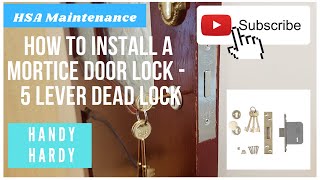 How To Install A Door Lock  5 lever Mortice Deadlock  DIY  Smith amp Locke from Screwfix 65mm Case [upl. by Savior]