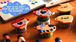 HOW TO USE EPOXY RESIN ON AIR DRY CLAY PINS FULL DIY PROCESS [upl. by Luamaj]