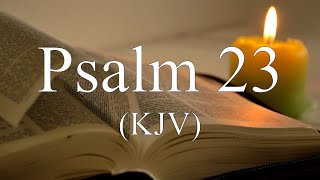 Psalm 23 KJV  The Lord is my Shepherd  Read Along [upl. by Yldarb912]