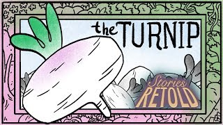 The Turnip  Stories Retold [upl. by Garap152]