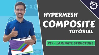 Hypermesh Composite Tutorial PlyLaminate Structure [upl. by Litsyrk]