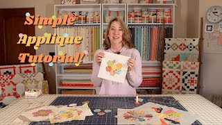 Simple Applique Tutorial [upl. by Lenoel70]