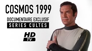 Cosmos 1999 documentaire quotLenvers du décorquot [upl. by Noiwtna226]